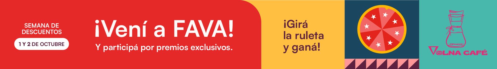 ¡Vení a FAVA! Semana de descuentos, del 21 al 26/9. ¡Girá la ruleta y ganá!